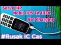 Download Lagu Servis HP Nokia 105 TA 1034 Not Charging/tidak bisa dicas