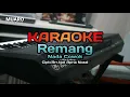 KARAOKE REMANG NADA COWOK || JILAN DF || CIPT. IGEL APRIA NOZAL