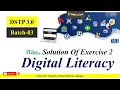Digital Literacy Exercise 2 2026 DigiSkills DSTP 3 0 Batch 03