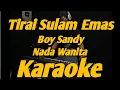 Download Lagu Tirai Sulam Emas Karaoke Nada Wanita Boy Sandy Versi KORG PA 700
