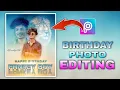 Download Lagu Trending birthday photo editing Happy Birthday photo editing in PicsArt photo editing in telugu
