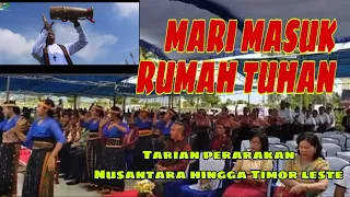 Download MARI MASUK RUMAH TUHAN DALAM ANEKA TARIAN PERARAKAN MP3