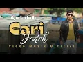 Download Lagu CARI JODOH (Lah lamo bana mambujang) - AJO LATUIH