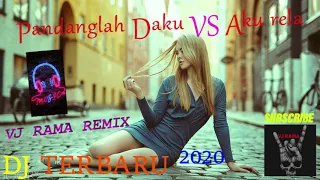 Download DJ PANDANGLAH DAKU VS AKU RELA 2020 | BREAKBEAT SLOW TAPI KENCENG MP3