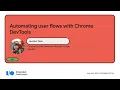 Automating User Flows with Chrome DevTools
