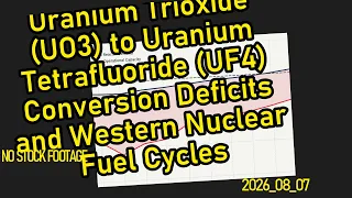 Uranium Trioxide UO3 to Uranium Tetrafluoride UF4 Conversion Deficits and Western Nuclear F