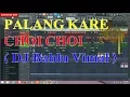 Download Lagu PALANG KARE CHOI CHOI Free  Download FL Project  ( DJ Bablu Vimal )