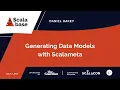 Generating Data Models with Scalameta DANIEL OAKEY