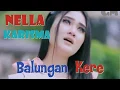 BALUNGAN KERE LIRIK, Nella Kharisma