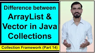 ArrayList vs Vector in Java Collection Framework