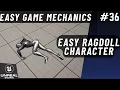 Easy Ragdoll Physics Unreal Engine 5 Easy Game Mechanics Series P-36