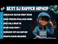 Lagu 🎧BEST DJ RAPPER HIPHOP | JANGAN SOK NGATUR HIDUP ORANG || FULL SINDIRAN PEDAS TERBARU 2025 #djhiphop