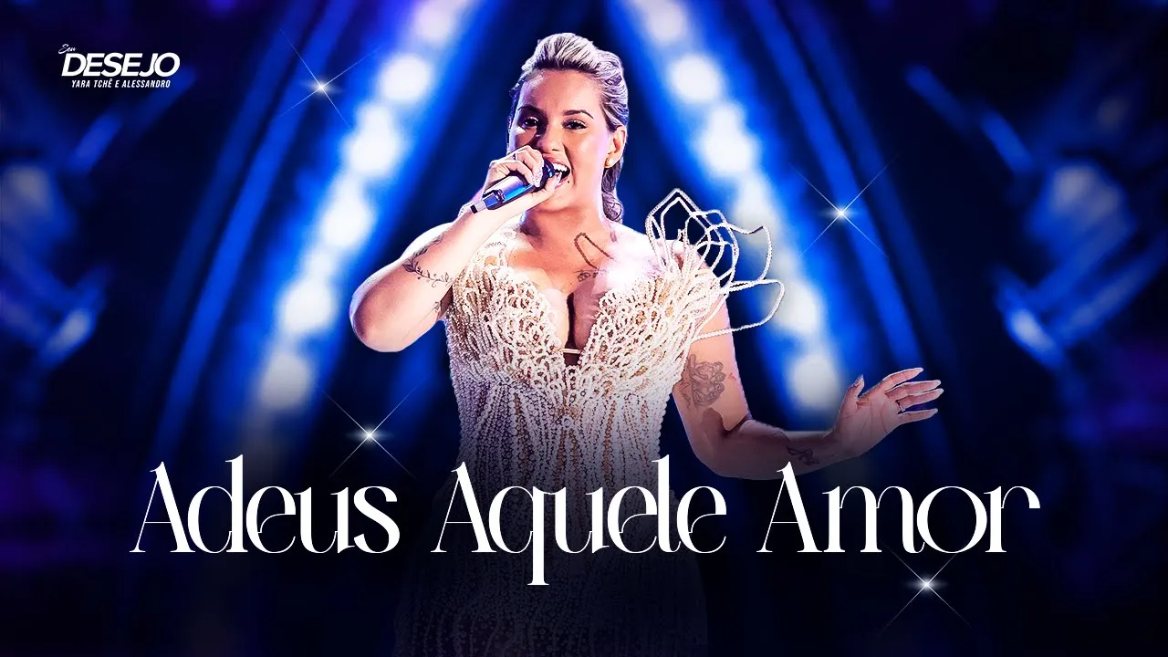 Seu Desejo - Adeus aquele amor (Ao Vivo) | DVD Nosso Tempo É Agora Seu Desejo - Adeus aquele amor (Ao Vivo) | DVD Nosso Tempo É Agora