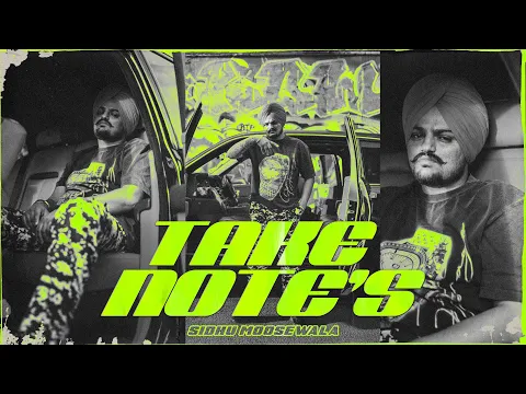 Video Thumbnail: TAKE NOTES ( Official Audio) Sidhu Moose Wala | Latest Punjabi Songs 2025