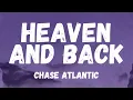 Download Lagu HEAVEN AND BACK - CHASE ATLANTIC (LYRICS)