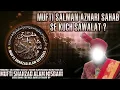 Download Lagu Mufti Salman Azhari Se Kuch Sawalat || Mufti Shahzaad alam Misbahi