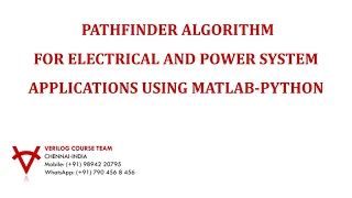 PATHFINDER ALGORITHM FOR ELECTRICAL AND POWER SYSTEM APPLICATIONS USING MATLAB-PYTHON
