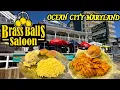 Brass Balls Saloon Food Review Walkthrough Ocean City Maryland
