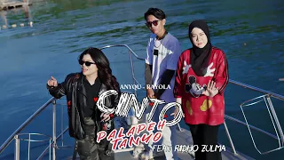 cinto palapeh tanyo anyqu ft rayola ridho zulma official music video 