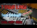 Download Lagu TIADA LAGI (COVER KEYBOARD) VERSI SAGITA LAWAS!!