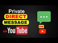 How to Direct Message on YouTube DM Your Favorite YouTuber Secret Messaging Trick 2026 Update