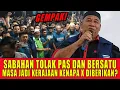 Download Lagu SABAHAN TOLAK PAS DAN BERSATU, MASA JADI KERAJAAN KENAPA X DIBERIKAN?