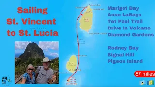 TOP 10 SIGHTS IN ST LUCIA – AFTER SAILING IN FROM BEQUIA!