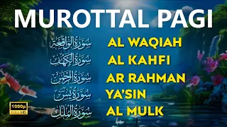 Murottal Pagi Pembuka Rezeki | Surah Al Waqiah,Yasin,Ar Rahman,Al Mulk | murottal alquran merdu