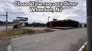Closed Townsquare Diner in Wharton NJ