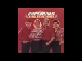 Lagu The Imperials - Stand By the Power - [FULL ALBUM]