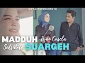 Download Lagu MADDUH SUARGEH | SALSABILA FEAT IYAN CASELA | LAGU MADURA