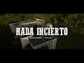 Nada Incierto - Kev Miranda, Omy Alka (Video Oficial)
