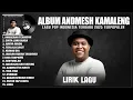 Download Lagu ANUGERAH TERINDAH - ANDMESH FULL ALBUM TERBARU 2025 (LIRIK) || LAGU POP INDONESIA TERPOPULER 2025
