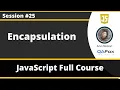 Encapsulation in JavaScript JavaScript for Beginners - Part 25