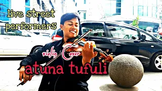 Download atuna tufuli-violin cover .live street performers. MP3