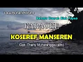 Download Lagu KOSEREF MANSEREN _ KARAOKE Lagu Rohani Kristen _ Bahasa Biak Papua