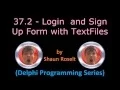 Delphi Programming Series 37 2 - Login and Sign Up Form with TextFiles