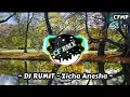 Download Lagu DJ Rumit ( Zicha Anesha ) Slow Remix by CF RMX