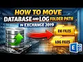 Exchange 2019 Move Database Log Folder Path Step by Step Guide