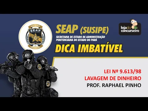 Download MP3 Dica 03 - POLÍCIA PENAL - SEAP - Lavagem de Dinheiro - Lei nº 9.613/98 - Raphael Pinho