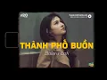 Download Lagu Thành Phố Buồn (Lofi Ver.) NB3 Hoài Bảo x Nguyeen Lofi | Thành phố nào nhớ không em...