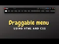 How to make a Draggable menu using Html and CSS Slider in JavaScript coding tutorials