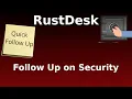 RustDesk - Follow Up on Security in RustDesk