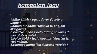 Download kumpulan lagu remix gustixa MP3