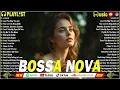 Download Lagu Bossa Nova Covers of Popular Songs 2025📀Bossa Nova Jazz Covers 2025 🎷Top Bossa Nova Cover Songs 2025