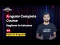 Angular Complete Course Pipes in Angular Angular tutorial in hindi