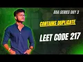 Contains Duplicate in Java LeetCode 217 Easiest Explanation with Time Space Complexity