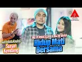 Download Lagu Ina Permatasari \u0026 Nazir Khan Ft.Sunan Kendag - Hidup Mati Bersama [Official Music Video]