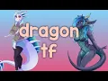 Dragon tf