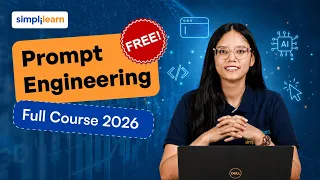 Prompt Engineering Full Course 2026| Prompt Engineering Tutorial | Simplilearn
